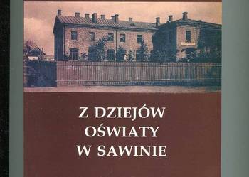 Z dziejów oświaty w Sawinie