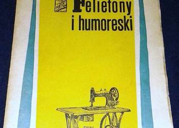 Felietony i humoreski: 1944-1954 - Stefania Grodzieńska