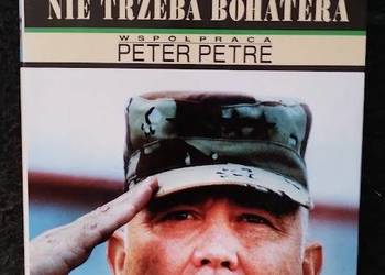 Nie trzeba bohatera - generał H. Norman Schwarzkopf