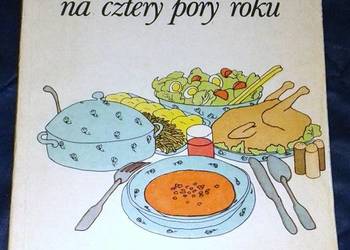 Obiady na cztery pory roku - Barbara Szczepańska, Krystyna Tarnowska