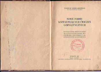 (3937) NOWE FORMY KSZTAŁTUJĄCYCH ĆWICZEŃ GIMNASTYCZNYCH – PODRĘCZNIK METODYCZNY DLA NAUCZYCIELI WYCHOWANIA FIZYCZNEGO I INSTRUKTORÓW SPORTOWYCH – TADEUSZ BIERNAKIEWICZ