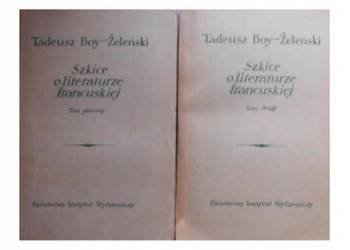 SZKICE O LITERATURZE FRANCUSKIEJ   BOY ŻELEŃSKI