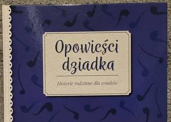 Opowieści dziadka historie rodzinne dla wnuków album