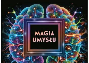 Magia umysłu James R. Doty Magia umysłu James R. Doty