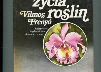 Tajemnice życia roślin - Vilmos Frenyo