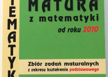 MATURA Z MATEMATYKI - ZBIÓR ZADAŃ MATURALNYCH CEWE