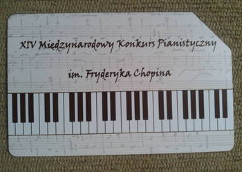 XIV MIĘDZYNARODOWY KONKURS PIANISTYCZNY IM. F. CHOPINA XIV MIĘDZYNARODOWY KONKURS PIANISTYCZNY IM. F. CHOPINA
