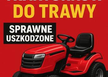 SKUP *TRAKTORKÓW DO KOSZENIA TRAWY *TRAKTOREK *TRAKTORKI OGRODOWE