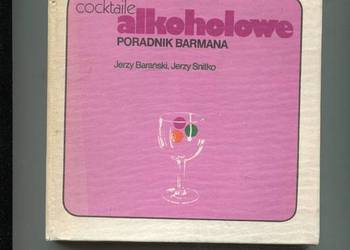 Cocktaile alkoholowe Poradnik barmana