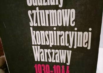 Oddziały szturmowe konspiracyjnej Warszawy Strzembosz książk