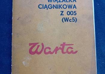 Wiązałka ciągnikowa Z005 (Wc5). instrukcja obsługi i katalog części. 1982r.