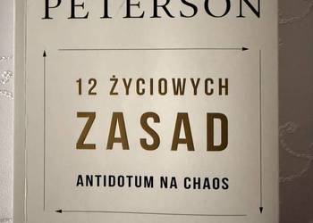Książka Jordan B. Peterson 12 Życiowych Zasad Antidotum na Chaos Bestseller