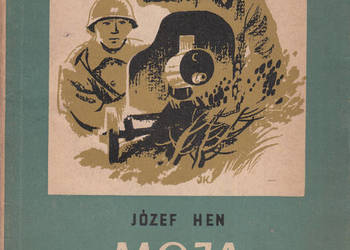 (02817) MOJA KOMPANIA – JÓZEF HEN
