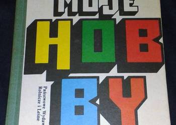 Działka moje hobby - praca zbiorowa