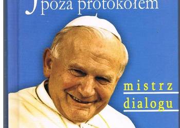 Jan Paweł II poza protokołem