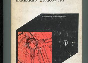 Barbakan Krakowski - Maria Borowiejska Birkenmajerowa