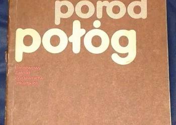 Ciąża, poród, połóg - Stanisław Radowicki
