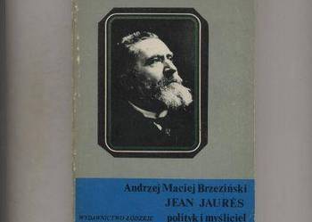 Jean Jaures  polityk i myśliciel