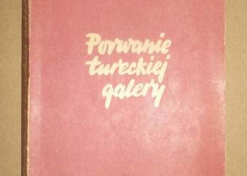 Porwanie tureckiej galery - J.Chudzikowska / opowiadania