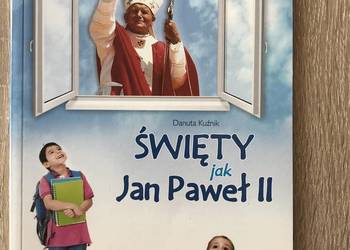Święty jak Jan Paweł II / j.m.