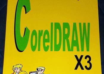 CorelDRAW X3 dla każdego - Jacek Durski