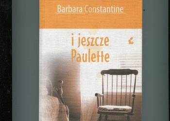 I jeszcze Paulette - Barbara Constantine