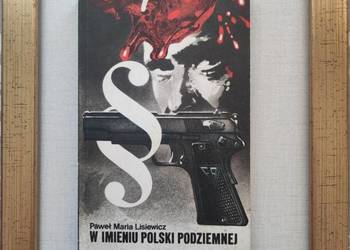 Maria  Paweł Lisiewicz  W imieniu Polski Podziemnej