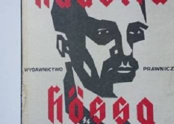 Autobiografia Rudolfa Hossa/ Hoess/ Norymberga/wojna / zagłada