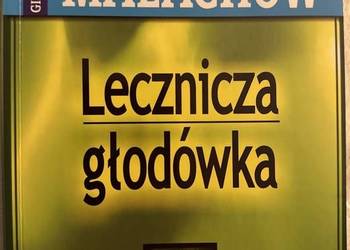 LECZNICZA GŁODÓWKA  MAŁACHOW LECZNICZA GŁODÓWKA  MAŁACHOW