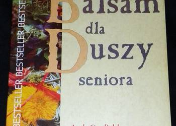 Balsam dla duszy seniora - Jack Canfield, Mark Victor Hansen
