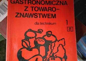 Technologia gastronomiczna z towaroznawstwem branżowe podręczniki szkolne