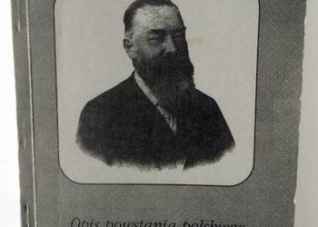 Opis powstania polskiego w roku 1863 i 1864 w województwie krakowskim