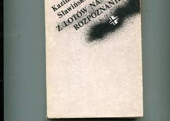 Z lotów na rozpoznanie - Kazimierz Sławiński