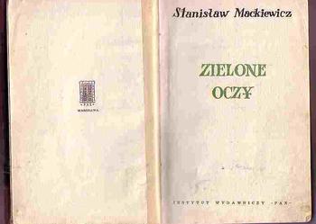 (3149) ZIELONE OCZY STANISŁAW MACKIEWICZ