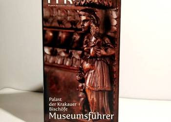 Muzeum Narodowe w Kielach. Palast der Krakauer Bischofe. Muzeumsfuhrer