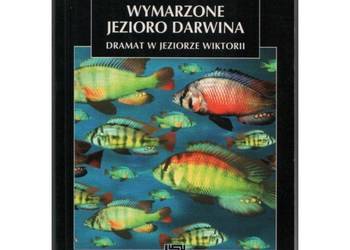 Wymarzone Jezioro Darwina - Goldschmidt Tijs Wymarzone Jezioro Darwina - Goldschmidt Tijs
