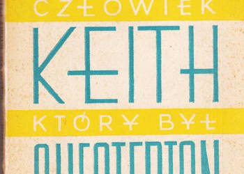 (03000) CZŁOWIEK KTÓRY BYŁ CZWARTKIEM – GILBERT KEITH CHESTE