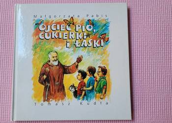 Ojciec pio, cukierki i łaski