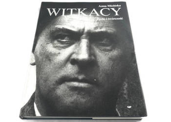 WITKACY ŻYCIE I TWÓRCZOŚĆ - MICIŃSKA ANNA WITKACY ŻYCIE I TWÓRCZOŚĆ - MICIŃSKA ANNA