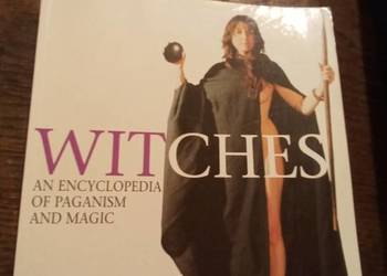 Witches an encyclopedia of paganism and magic. Po angielsku!