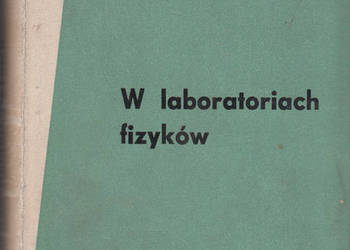(01038) W LABORATORIACH FIZYKÓW – PRACA ZBIOROWA