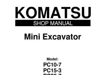 Komatsu PC10-7 PC15-3 PC20-7 instrukcja naprawy PL service