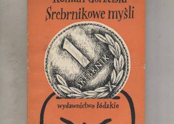 Srebrnikowe myśli - Gorzelski
