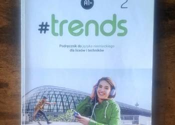 Podręcznik Trends 2 Język Niemiecki Poziom A1+ Nowa Era