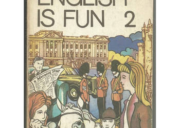English Is Fun Tom 2 - Zawadzka A. Moszczak E.