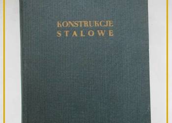 Konstrukcje stalowe/ 1957/Strelecki/ konstrukcje / budownictwo