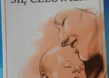 RODZI SIĘ CZŁOWIEK - FIJAŁKOWSKI W.