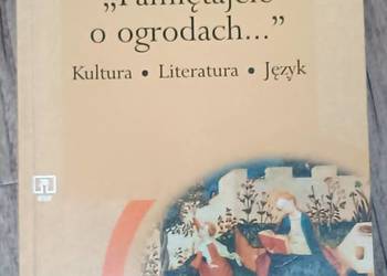 Pamiętacie o ogrodach Podręcznik część 1