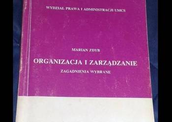 Organizacja i zarządzanie. Zagadnienia wybrane - Marian Zdyb