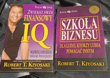 Zwiększ swój finansowy IQ Szkoła Biznesu Robert T. Kiyosaki